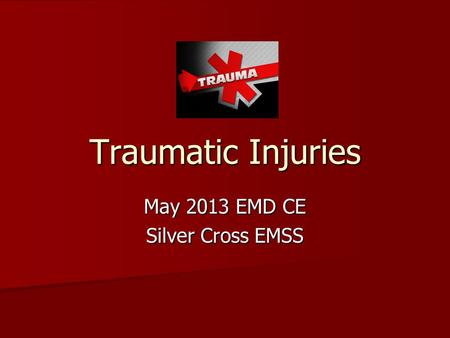 May 2013 EMD CE Silver Cross EMSS