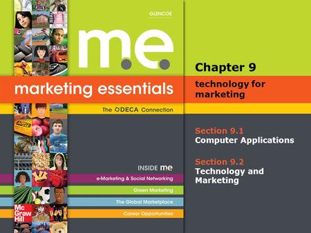 Chapter 9 technology for marketing Section 9.1 Computer Applications