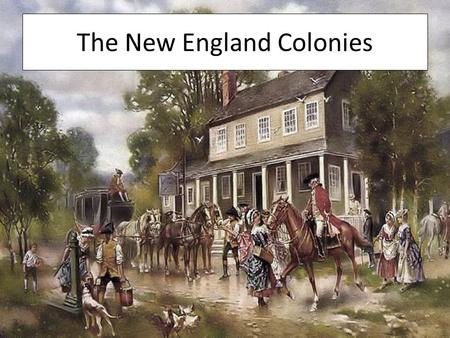 The New England Colonies. Geography of New England Massachusetts, Connecticut, Rhode Island, New Hampshire, Vermont, and Maine make up New England Soil.