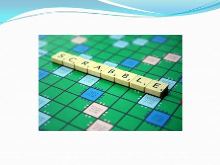 ORIGIN Designed by Alfred Mosher Butts, an out-of- work architect from New York Unanimously rejected by established game manufacturers SCRABBLE – the.