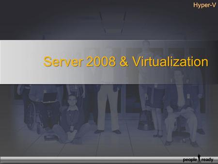 Server 2008 & Virtualization. Costs are too highCan’t meet SLAs Providing business continuity for operating systems and applications Expensive space across.