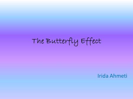 The Butterfly Effect Irida Ahmeti. What is Origami? - Origami is the Japanese word for paper folding. ORI means to fold and KAMI means paper. Together,