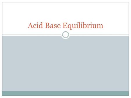 Acid Base Equilibrium. Homoeostasis or homœostasis (from Greek: ὅ μοιος, hómoios, similar, [1] and στάσις, stásis, standing still [2] ), is the.