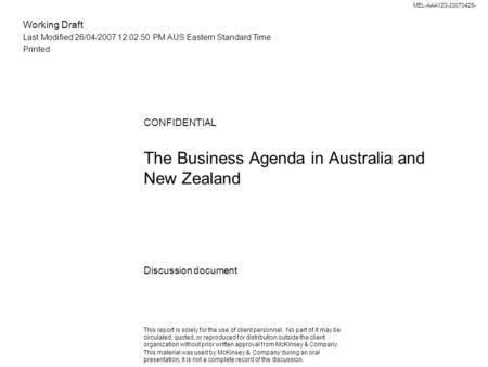 Working Draft Last Modified 26/04/2007 12:02:50 PM AUS Eastern Standard Time Printed MEL-AAA123-20070426- The Business Agenda in Australia and New Zealand.