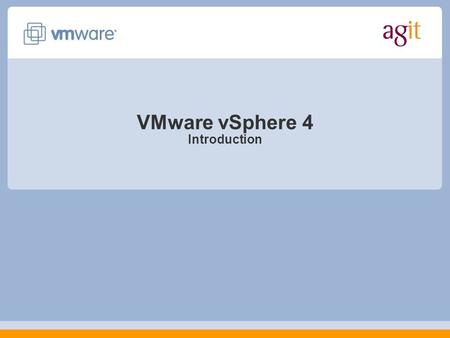 VMware vSphere 4 Introduction. Agenda VMware vSphere Virtualization Technology vMotion Storage vMotion Snapshot High Availability DRS Resource Pools Monitoring.