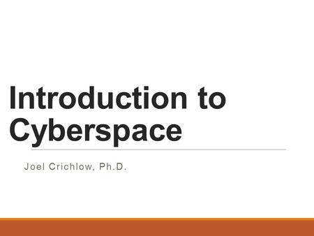 Introduction to Cyberspace
