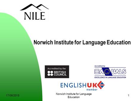 17/08/2015 Norwich Institute for Language Education 1.