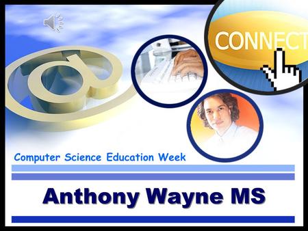 Computer Science Education Week Anthony Wayne MS.