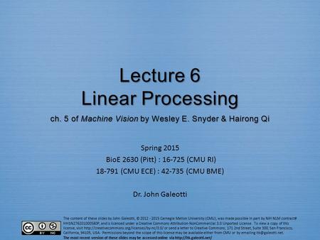 Lecture 6 Linear Processing ch. 5 of Machine Vision by Wesley E
