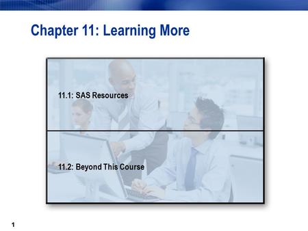 11 Chapter 11: Learning More 11.1: SAS Resources 11.2: Beyond This Course.