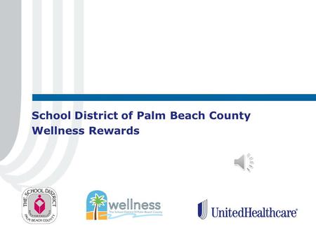 School District of Palm Beach County Wellness Rewards.