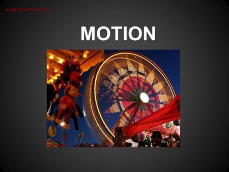 MOTION assignment #3 and #4. Using SHUTTER PRIORITY Means your shutter stays the same while your aperture moves (opens up or closes down) to get the proper.