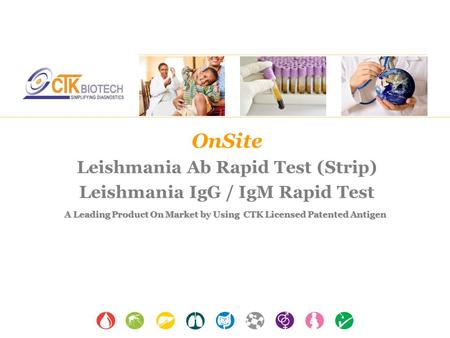 OnSite Leishmania Ab Rapid Test (Strip) Leishmania IgG / IgM Rapid Test A Leading Product On Market by Using CTK Licensed Patented Antigen.