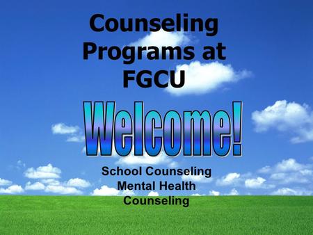 Counseling Programs at FGCU School Counseling Mental Health Counseling.