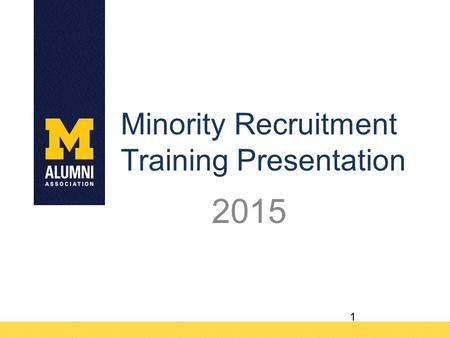 Minority Recruitment Training Presentation 2015 1.