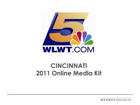 CINCINNATI 2011 Online Media Kit. Digital advertising is growing by leaps and bounds around the world, and right here in Cincinnati. Our mission is to.