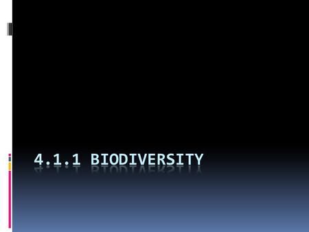 4.1.1 Biodiversity.