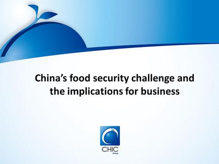 China’s food security challenge and the implications for business.