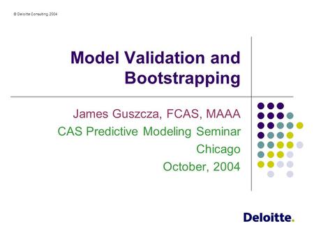 Model Validation and Bootstrapping