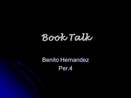 Book Talk Benito Hernandez Per.4. Title of book: The 7 Habits of Highly Effective Teens Title of book: The 7 Habits of Highly Effective Teens Author: