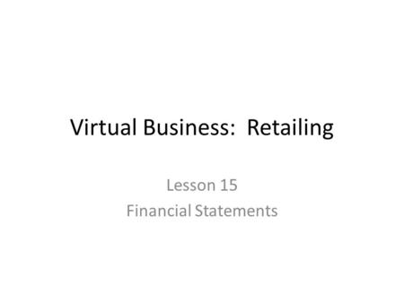 Virtual Business: Retailing