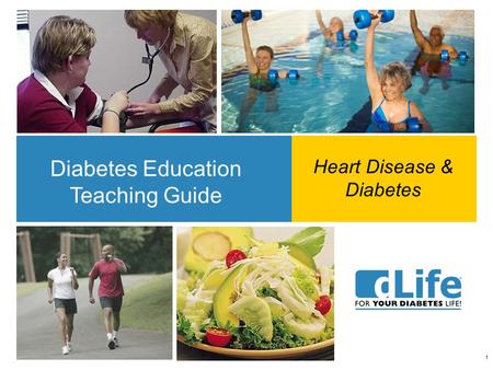 1 Diabetes Education Teaching Guide Heart Disease & Diabetes.