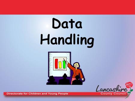 Data Handling.