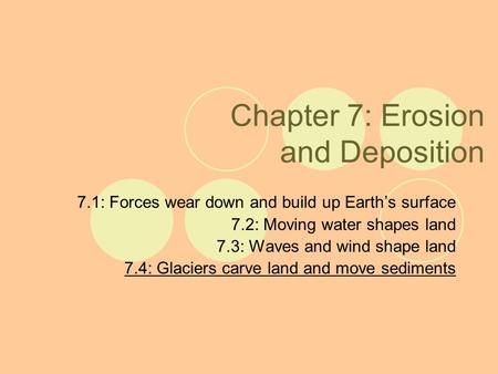 Chapter 7: Erosion and Deposition