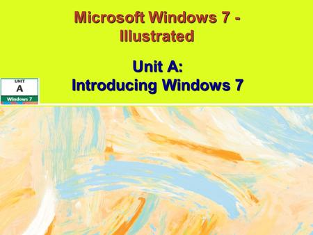 Microsoft Windows 7 - Illustrated