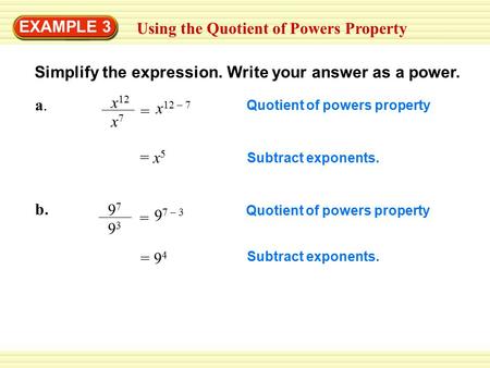 Using the Quotient of Powers Property