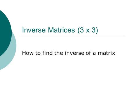 How to find the inverse of a matrix