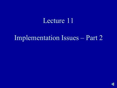 Lecture 11 Implementation Issues – Part 2. Monte Carlo Simulation An alternative approach to valuing embedded options is simulation Underlying model “simulates”