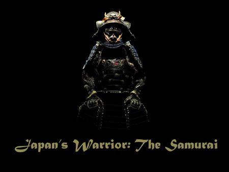 Japan’s Warrior: The Samurai. The Job of a Samurai The Samurai were specially trained warriors who served to protect their daimyo While other people fought,