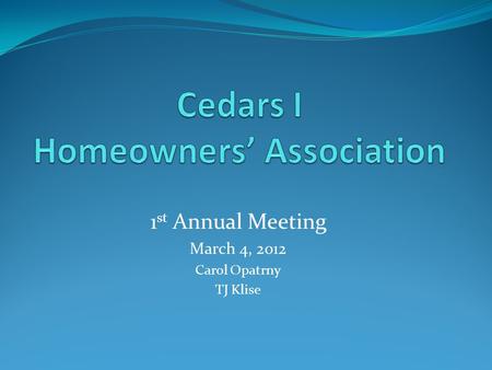 Cedars I Homeowners’ Association