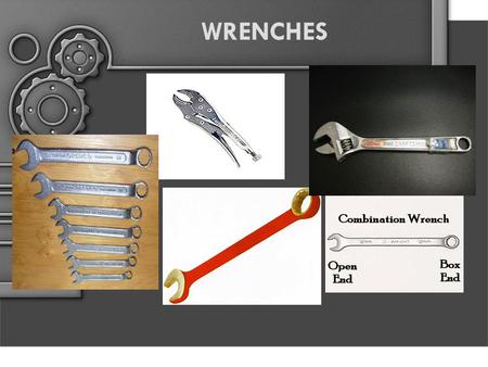 WRENCHES.