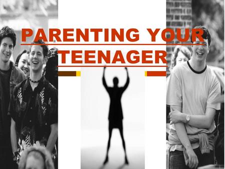 PARENTING YOUR TEENAGER UNDERSTANDING TEENAGE DEVELOPMENT 1. Physical Development 2. Intellectual Development 3. Social Development 4. Emotional Development.