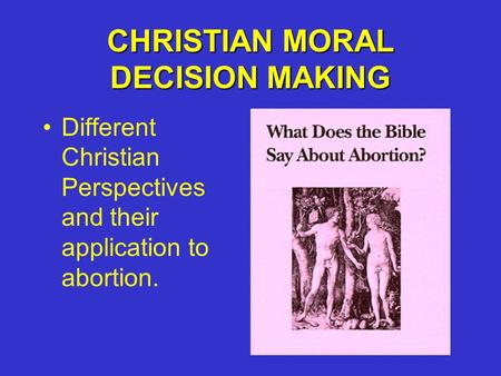 CHRISTIAN MORAL DECISION MAKING
