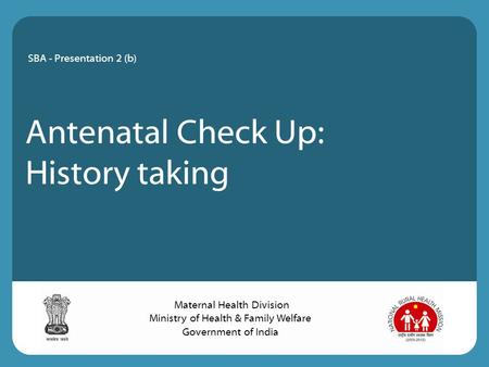 Antenatal Check Up: History taking