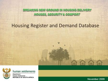 Housing Register and Demand Database November 2009.