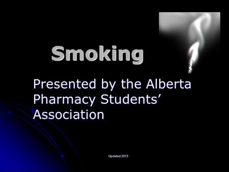 Presented by the Alberta Pharmacy Students’ Association