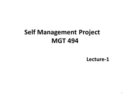 Self Management Project MGT 494
