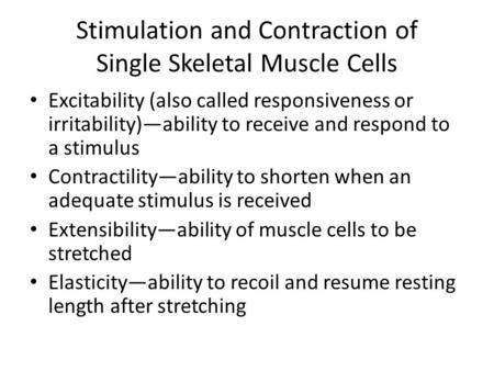 Stimulation and Contraction of Single Skeletal Muscle Cells