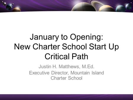 January to Opening: New Charter School Start Up Critical Path