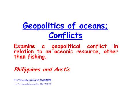 Geopolitics of oceans; Conflicts