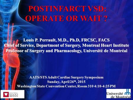 POSTINFARCT VSD: OPERATE OR WAIT ?