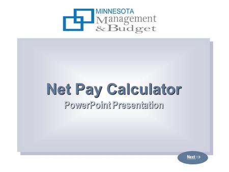 Net Pay Calculator PowerPoint Presentation Next .