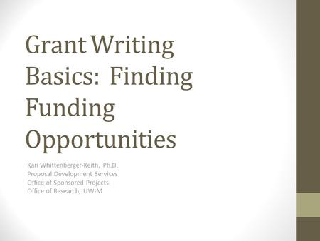 Grant Writing Basics: Finding Funding Opportunities