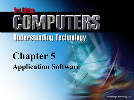 Chapter 5 Application Software.