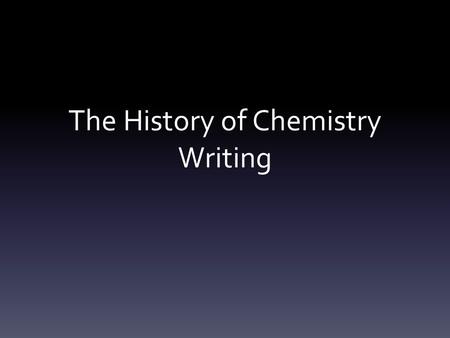 The History of Chemistry Writing. Gold Gold is one of the seven metals of alchemy (gold, silver, mercury, copper, lead, iron & tin). For the alchemist,