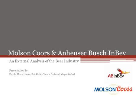 Molson Coors & Anheuser Busch InBev